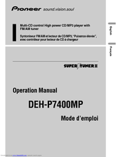 Pioneer Super Tuner III DEH-P7400MP Operation Manual