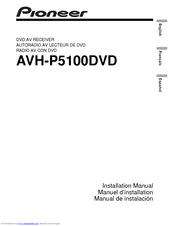 Pioneer AVH-P5100DVD Installation Manual
