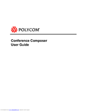 Polycom Conference Composer User Manual