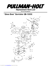 Pullman Holt Gloss Boss GB-1500X Replacement Parts List