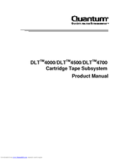 Quantum DLT 4700 Product Manual
