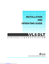 ADIC VLS DLT Installation And Operating Manual