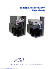 Rimage AutoPrinter AutoPrism User Manual