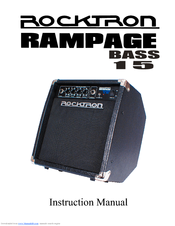 Rocktron Rampage Bass 15 Instruction Manual