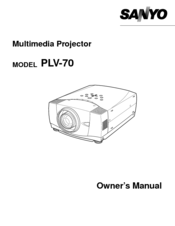 Sanyo PLV 70 - LCD Projector - 2200 ANSI Lumens Owner's Manual