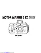 Sea & sea Motor Marine II-EX Manuals | ManualsLib