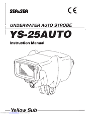 Sea and Sea YS-25AUTO Instruction Manual