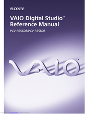 Sony PCV-R558DS - Vaio Digital Studio Desktop Computer Reference Manual