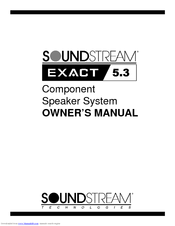 Soundstream Exact Exact 5.3 Owner's Manual