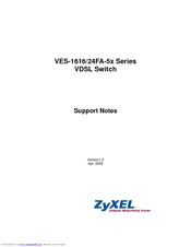 ZyXEL Communications VES-1616FA-5 Series Support Notes