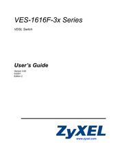 ZyXEL Communications VDSL SWITCH VES-1616F-3X User Manual