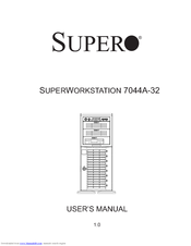 Supero SuperWorkstation 7044A-32 User Manual
