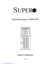 Supero SuperWorkstation 7045A-WT User Manual