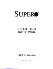 Supermicro P4SC8 User Manual