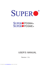 Supermicro PDSM4 Plus User Manual