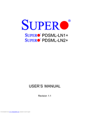 Supermicro Supero PDSML-LN1+ User Manual