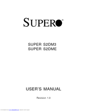 Supero SUPER S2DM3 User Manual