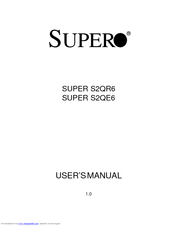 Supero SUPER S2QR6 User Manual