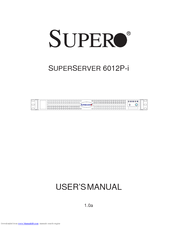 Supermicro SUPERSERVER 6012P-i User Manual
