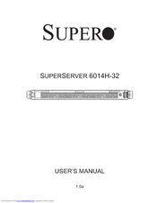 Supermicro SUPERSERVER 6014H-32 User Manual