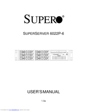 Supermicro SUPERSERVER 6022P-6 User Manual