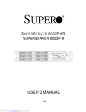 Supermicro SUPERSERVER 6022P-8 User Manual