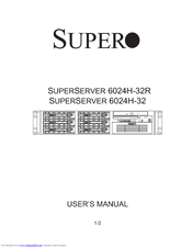 Supero SuperServer 6024H-32R User Manual