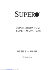 Supermicro X5DPA-TGM User Manual