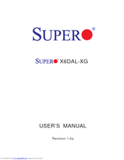 Supermicro X6DAL-XG User Manual