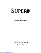 Supermicro X6DHP-TG User Manual