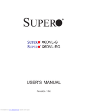 Supermicro X6DVL-EG User Manual