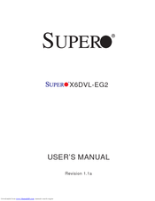 Supermicro X6DVL-EG2 User Manual