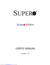 Supermicro X7DA3 Plus User Manual