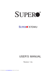 Supero X7DWU User Manual