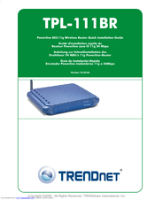 TRENDnet TPL-111BR - WIRELESS POWERLINE ROUTER 125 Quick Installation Manual