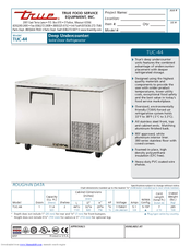 True TUC-44 Specifications