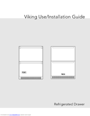 Viking Refrigerated Drawer Use & Installation Manual