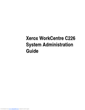 Xerox WorkCentre C226 System Administration Manual