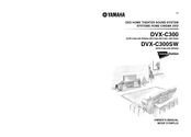 Yamaha CINEMASTATION DVX-C300SW Owner's Manual