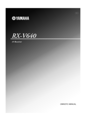 Yamaha RX-V640 Owner's Manual