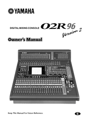 Yamaha 02R96 Version 2 Manuals | ManualsLib