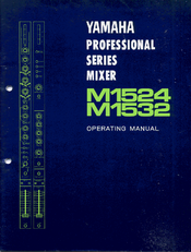 Yamaha M1524 M1532 Operating Manual