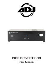 ADJ PIXIE DRIVER 8000 User Manual