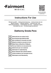 Fairmont Pencavac Diathermy Smoke Pen Instructions For Use Manual