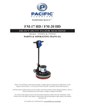 Pacific Floorcare FM-17 HD Parts & Operating Manual