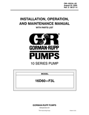 GORMAN-RUPP PUMPS 16D60-F3L Installation, Operation, And Maintenance Manual With Parts List
