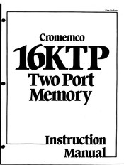 Cromemco 16KTP Instruction Manual