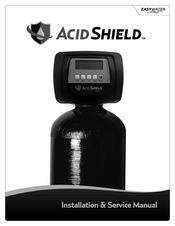 EasyWater ACID SHIELD AS 2000 Installation & Service Manual