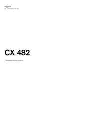 Gaggenau CX 482 Information For Use