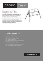 espiro TULLY Glide & Go 3-in-1 Crib User Manual